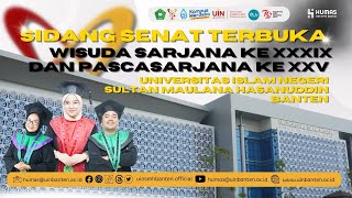 Wisuda Sarjana XXXIX dan Pascasarjana XXV UIN Sultan Maulana Hasanuddin Banten