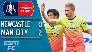 Newcastle 0-2 Man City: Kevin De Bruyne & Raheem Sterling send City to the semis | FA Cup Highlights