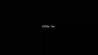 137 Hz 1hr sine sound wave