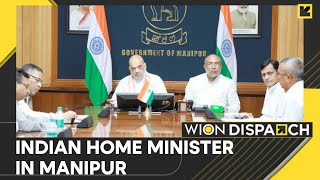 Manipur Violence: Indian Home Minister Amit Shah in Manipur to restore normalcy | WION Dispatch