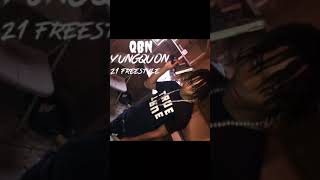 YungQuon - 21 Freestyle ( HoodClipProductions )