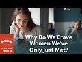 “Why Do We Crave Women We’ve Only Just Met?” - 89 The Masculine Psychology Podcast with David Tian