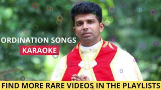 SWARGATHIL VAZHUM ORDIANATION SONGS KARAOKE MALAYALAM