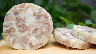 CÁCH LÀM GIÒ THỦ NGON CHO NGÀY TẾT KHÔNG CẦN KHUÔN - CKK