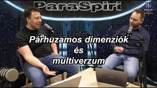 ParaSpiri (s05e03) Párhuzamos dimenziók és multiverzum