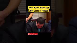 Police officer got 200+ years in PRISON #shorts