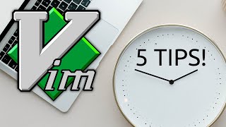 5 Vim Tips and Tricks in 5 minutes!!
