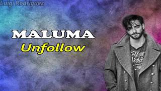 Unfollow - Maluma ( Con Letra)