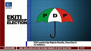 PDP Leadership Rejects Ekiti Election Results, Describes It As Robbery Pt.1 |News@10| 15/07/18