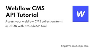 Webflow CMS API Tutorial