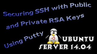 Securing SSH with Public and Private RSA Keys Using Putty