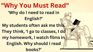 Why You Must Read || Graded Reader || Improve Your English || Learn English Speaking