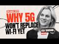 Ericsson's Asa Tamsons on Why 5G Won’t Fully Replace Wi-Fi Anytime Soon