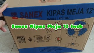 Memasang Kipas Meja Sanex 12 Inch | FD 1288