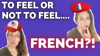 Do you feel French?? | American millennial living in France