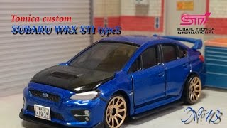 トミカ改造 スバル WRX STI type S