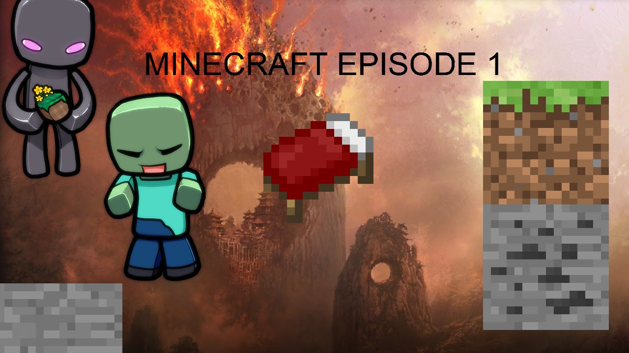Minecraft Episode 1 Youtube