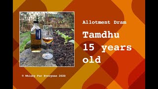 Tamdhu 15 years old / Allotment Dram