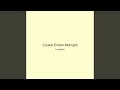 Crystal Ember Midnight