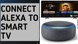 How to connect alexa to smart tv | How to sync amazon alexa to smart tv | Control alexa to smart tv