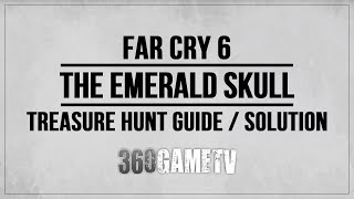 Far Cry 6 The Emerald Skull Treasure Hunt Guide / Solution / Tutorial / Walkthrough
