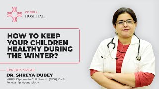 Tips to keep your children healthy and strong this winter | By Dr Shreya Dubey