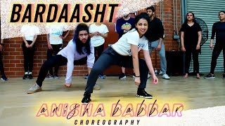 Bardaasht | Anisha Babbar Choreography | Bollywood Funk | ft. Amit Patel