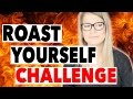 ROAST YOURSELF CHALLENGE (DISS TRACK)