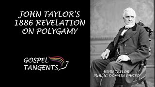 390: John Taylor’s 1886 Revelation (Part 2 of 8 Lindsay Hansen Park)