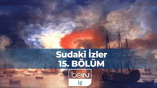 Sudaki İzler 15. Bölüm | Kale Kale Çeşme - Bodrum