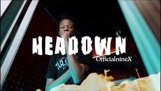 NINE X WAY - HEADOWN (OFFICAL MUSIC VIDEO )