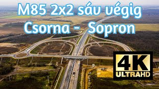 M85 autóút Csorna - Sopron 2x2 sáv végig átadás után 11 nappal