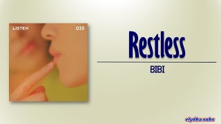 BIBI (비비) - Restless (신경쓰여) [Rom|Eng Lyric]