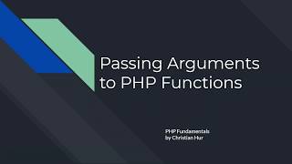 PHP: Passing Arguments to PHP Functions