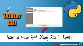 tkinter Font Dialog Box | make font chooser dialog in tkinter | python | Advance Tkinter Tutorial
