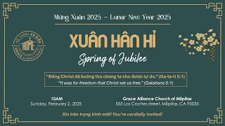 Joint Service 2025.02.02 | XUÂN HÂN HỈ - SPRING OF JUBILEE | Galatians 5:1