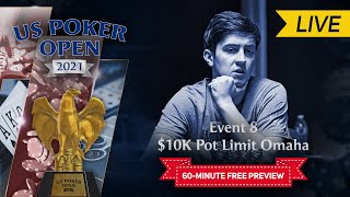 U.S. Poker Open 2021 | Event #8 $10,000 Pot-Limit Omaha Final Table