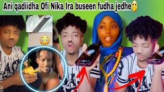 Uuff Namichi video booniyyee gadhisee isa kana😳👈 live dhufee Nika batu irra busa Ani  qadidha jedhe