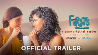 Dice Media | Firsts Season 3 | Web Series | Official Trailer | Ft. Shreya Gupto & Himika Bose