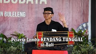 LOMBA MEKENDANG TUNGGAL se- BALI