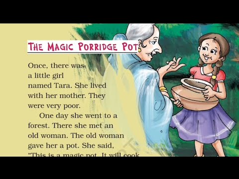 The Magic Porridge Pot || Class 2 English Unit-9 || Explanation In ...