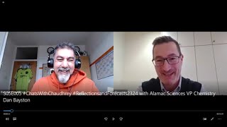 S05E005 #ChatsWithChaudhrey #ReflectionsandForecasts2324 w Almac Sciences VP Chemistry Dan Bayston