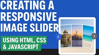 Create a Responsive Image Slider Using HTML, CSS & JavaScript (Beginner-Friendly)