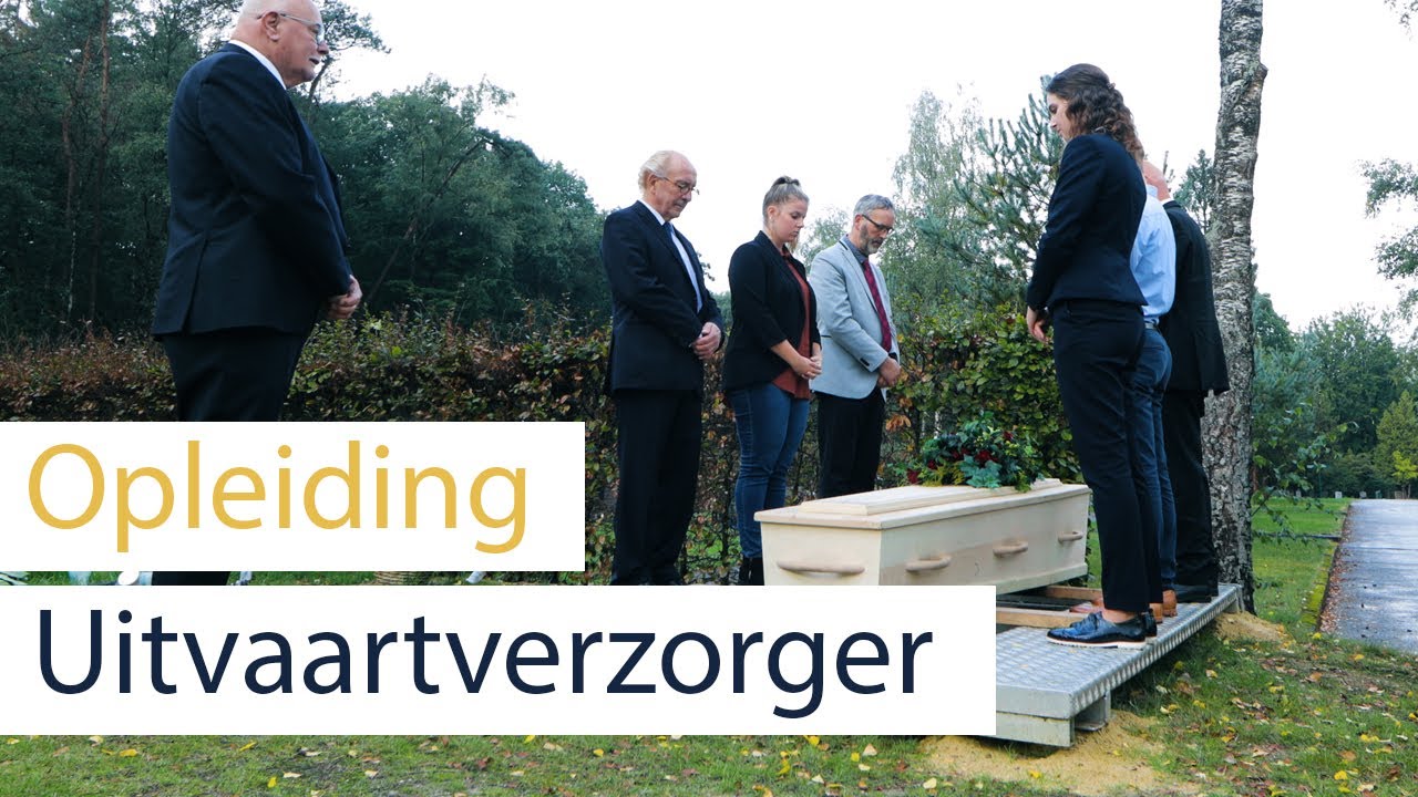 Opleiding Uitvaartverzorger Vonera Uitvaartopleidingen Youtube