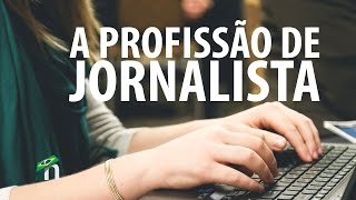 TV Nube: A profissão de jornalista