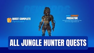 ALL Jungle Hunter Quests Guide | Unlock Predator Skin | Fortnite Challenges