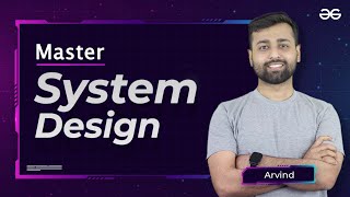 Master System Design | GeeksforGeeks