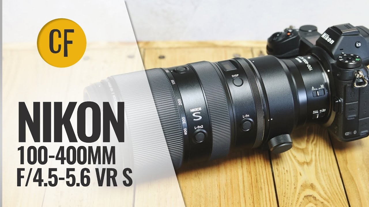 Nikon Z 100-400mm F/4.5-5.6 VR S Lens Review - YouTube