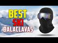 TOP 5 Best Balaclavas For Skiing And Snowboarding 2026