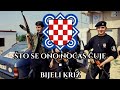 Što se ono noćas čuje & Bijeli križ (Hrvatske Pravaške Pjesme) - tekstovi pjesama